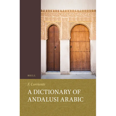 A Dictionary of Andalusi Arabic