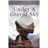 Under A Gravid Sky