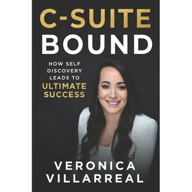 C-Suite Bound: How Self-Discovery Leads to Ultimate Success
