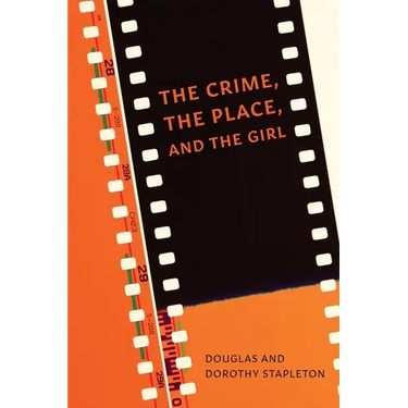 The Crime, The Place, and The Girl