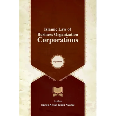 Islamic Law of Business Organization: Corporations