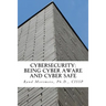 Cybersecurity: Being Cyber Aware and Cyber Safe