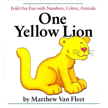 One Yellow Lion: Fold-Out Fun with Numbers, Colors, Animals