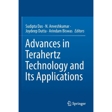 Advances in Terahertz Technology and Its Applications