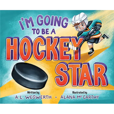 I'm Going to Be a Hockey Star