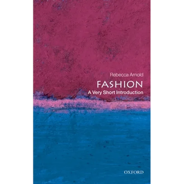 Fashion: A Very Short Introduction