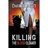 Killing the Blood Cleaner
