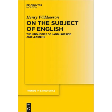 On the Subject of English: The Linguistics of Language Use and Learning