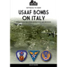 USAAF bombs on Italy