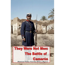 They Were Not Men: The Battle of Camarón