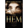The Hem: Jesus healed me when I touched His hem.