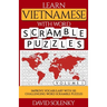 Learn Vietnamese with Word Scramble Puzzles Volume 1: Learn Vietnamese Language Vocabulary with 110 Challenging Bilingual Word Scramble Puzzles