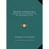 Bacon Genealogy: Michael Bacon Of Dedham, And His Descendants (1915)
