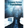 Science Fiction and Psychology
