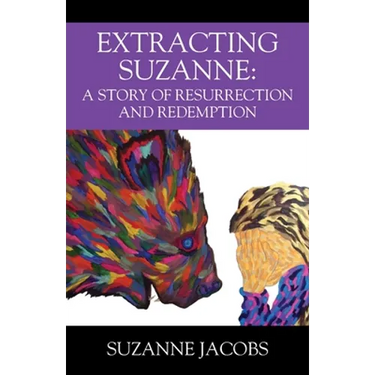 Extracting Suzanne: A Story of Resurrection and Redemption
