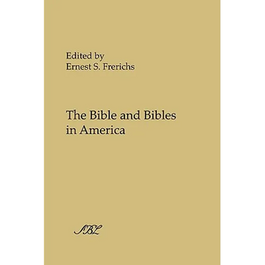 The Bible and Bibles in America