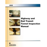 Highway and Raill Transit Inspection Manual
