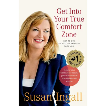 Get Into Your True Comfort Zone: How to Give Yourself Permission to Be You