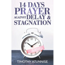 14 Days Prayer Against Delay & Stagnation