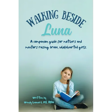 Guiding Luna's Light: A Companion for Moms and Mentors