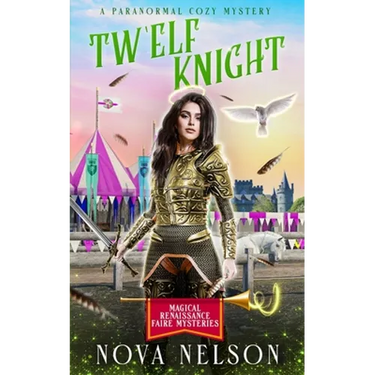 Tw'Elf Knight: A Paranormal Cozy Mystery