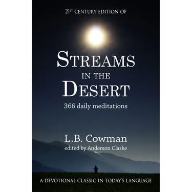 Streams in the Desert: 21st Century Edition