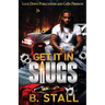 Get It In Slugs