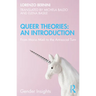 Queer Theories: An Introduction: From Mario Mieli to the Antisocial Turn