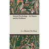 Animal Psychology - Its Nature and Its Problems