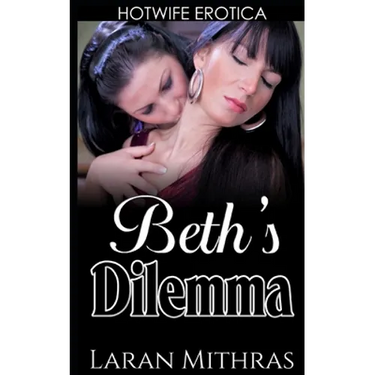 Beth's Dilemma