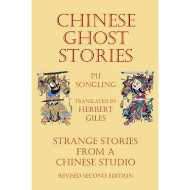 Chinese Ghost Stories - Strange Stories from a Chinese Studio