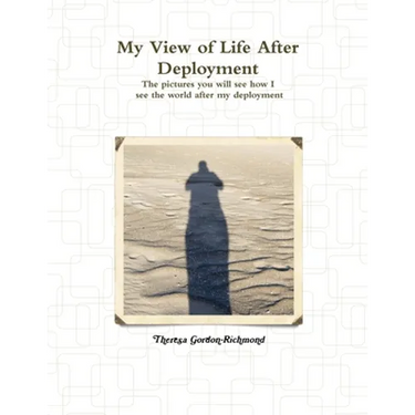 My View of Life After Deployment
