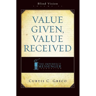 Value Given, Value Received (2nd Edition)
