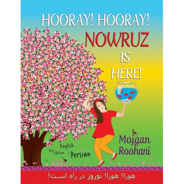 Hooray! Hooray! Nowruz is here!: هورا! هورا! نوروز در ر