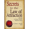 Secrets to the Law of Attraction