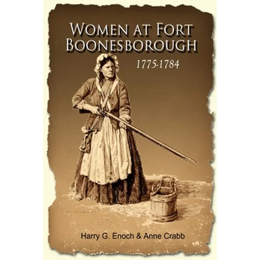 Women at Fort Boonesborough, 1775-1784