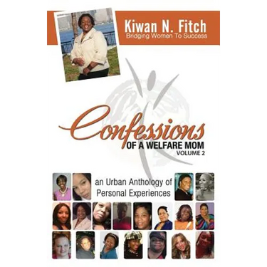 Confessions of a Welfare Mom - Volume 2