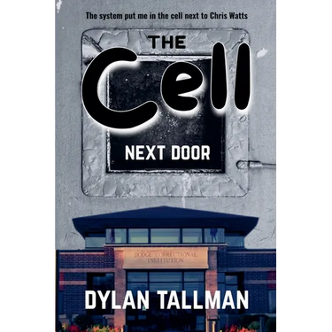 The Cell Next Door
