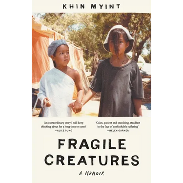 Fragile Creatures: A Memoir