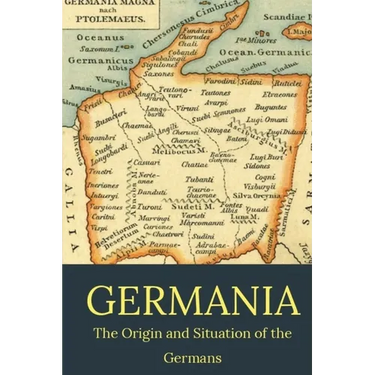 Germania: the origin and situation of the Germans