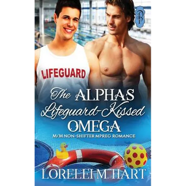 The Alpha's Lifeguard- Kissed Omega: MM Non-Shifter Mpreg Romance