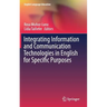 Integrating Information and Communication Technologies in English for Specific Purposes