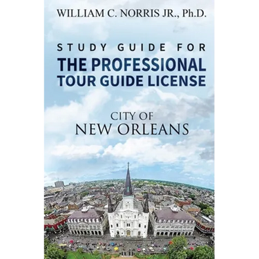 Study Guide for the Professional Tour Guide License: French, Spanish & Early American Periods