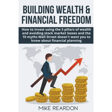 Building Wealth and Financial Freedom