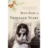 Been Here a Thousand Years