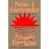 Now I Surrender