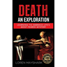 Death: An Exploration