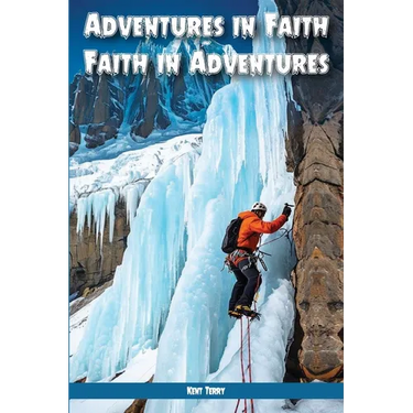 Adventures In Faith Faith In Adventures