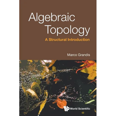Algebraic Topology: A Structural Introduction