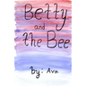 Betty and the Bee